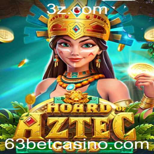 HoardofAztecgold: Descubra o Tesouro Perdido com 63 Bet