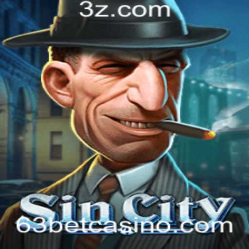 Descubra o Excitante Mundo de SinCity com 63 Bet